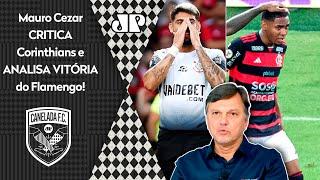 "O Corinthians é UMA COISA MEDONHA! E É MUITO CLARO que o Flamengo..." Mauro Cezar ANALISA 2 a 0!