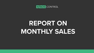 How To Report on Monthly Sales