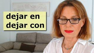 SPANISCH FORTGESCHRITTENE | DEJAR EN & CON