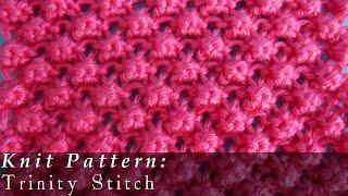 Trinity Stitch { Knit }