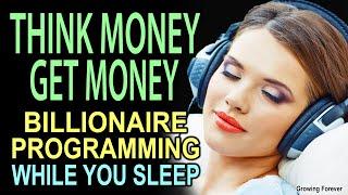 The SECRET To Manifest Billions! Money Affirmations While You Sleep - Meditation