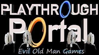 Portal Play through Levels 1-18 Complete  Walk through  There is always cake