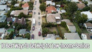 10 Best Ways to Get Help for Low-Income Seniors