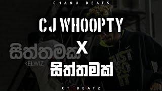 Siththamak X CJ Whoopye | Remix | Chanu Beats