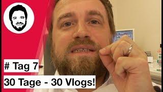 Die Wurzelbehandlung! 30 Tage - 30 Vlogs! #Tag 7