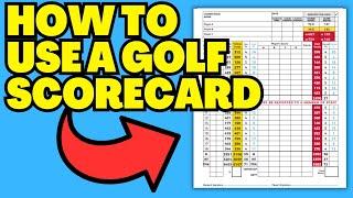 Beginners Guide: Understanding Your Golf Scorecard (How To Use A Golf Scorecard)