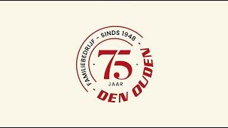 Maak kennis met de '7 neven' - Den Ouden 75 jaar #6