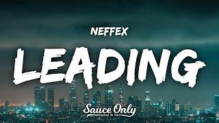 NEFFEX - Leading (Lyrics)