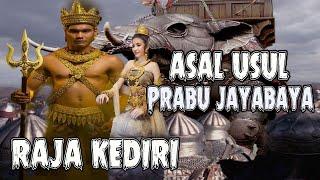 Asal Usul Prabu Jayabaya Dan Silsilah Raja Raja Kerajaan Kediri