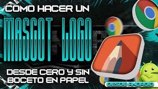 COMO HACER UN MASCOT LOGO DESDE 0 Y SIN BOCETO/ DESDE ANDROID/@ANGELEDIT21