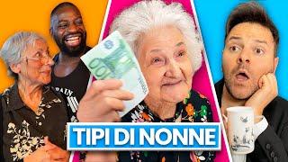 TIPI DI NONNE - Video Divertenti  - iPantellas