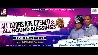 PROPHETIC 12 BASKETS OF BLESSINGS SERVICE | 23RD  JUNE, 2024