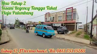 New Tahap 2 . INSANI Regency Tangga Takat Plaju Palembang. tipe 48/93. all in 12 JT