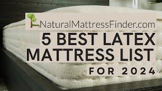 5 best latex mattress list for 2024