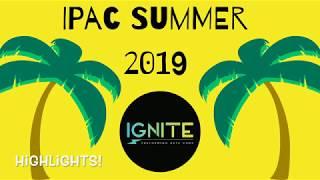 Ignite Performing Arts Camp Summer 2019 - HIGHLIGHTS