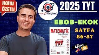 EBOB - EKOK / SAYFA 86 -87 / 2024 - 2025 / MİKRO ORİJİNAL YAYINLARI TYT MATEMATİK ÇÖZÜMLERİ