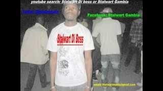 Stalwart The Boss - The Message - Choose Dem Riddim (Gambian Music)