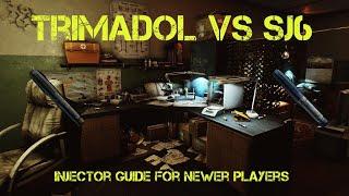 ESCAPE FROM TARKOV -  INJECTOR GUIDE-Trimadol vs SJ6