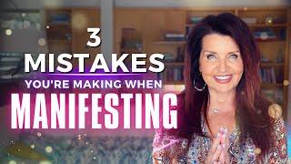 3 Mistakes Your Making When Manifesting with Colette Baron-Reid