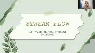 Athiyyah Shabihah Topani (2010942035)_Stream Flow