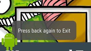 Press Back Again to Exit in android studio - show back toast android
