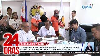 24 Oras: (Part 1) Iligal na bentahan ng kidney; detention cell para kay Guo; bill shock..., atbp.