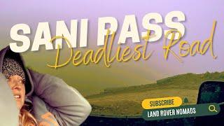 Surviving Sani Pass  | Africa's Riskiest Journey