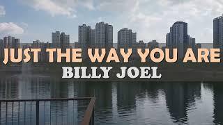 Just the Way You Are / Tal y como eres / Billy Joel 1 Hour Loop Lyrics Subtitulada Español Inglés