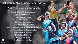 Aksharam Aham Purshottam Dasosmi |  Toral Patel | Indian Classical Music & Dance Performance