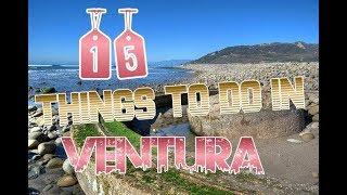 Top 15 Things To Do In Ventura, California