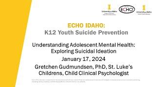 K12 Understanding Adolescent Mental Health - 1-17-2024