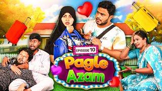 Pagle Azam || Comedy Video || Ep-10|| Taffu ||  @ComedykaHungamataffu