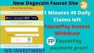 Dogecoin Faucet Earning Site |Claim 49 Daily Every 1 Minute