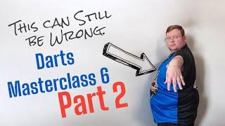 Darts Masterclass 6 Part 2 - Stopping rotation.