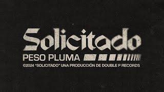 SOLICITADO (Lyric Video) - Peso Pluma