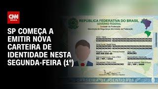 SP começa a emitir nova carteira de identidade nesta segunda-feira (1º) | AGORA CNN