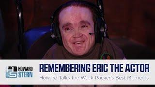 Howard Talks Eric the Actor’s Best Moments on the Stern Show