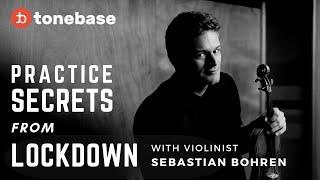 Practice Secrets From Lockdown with Sebastian Bohren