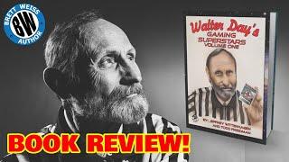 Walter Day's Gaming Superstars Vol. 1 - Book Review!  (Billy Mitchell, Twin Galaxies)