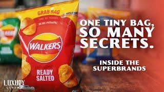 All About Crisps! | Inside The Superbrands | Luxury Living