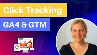 Klicks tracken & analysieren ️‍️ mit GA4 und Google Tag Manager