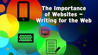 The Importance of Websites—Writing for the Web