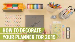 How To Decorate Your Planner For 2019: 10 Must-Have Planner Supplies