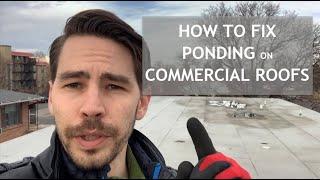 How to Fix Ponding Water on a Commercial Roof