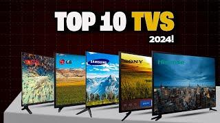 Top 10 TVs of 2024: Best Models for Every Budget & Need!