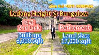 【JB Property 新山房地产】 #iskandarputeri #2ndlink 【Iskandar Puteri】 Ledang Heights Villas Bungalow