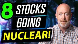 AI & Tech Driven -Top 8 Nuclear Stock to Make Us Millions!