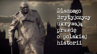 Why do the British hide the truth about Polish history