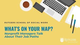 What's on Your MAP? Nonprofit Managers Talk About Their Job Paths