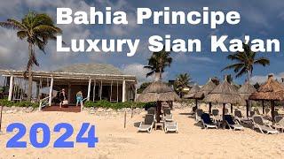 Bahia Principe Luxury Sian Ka'an 2024 Walkaround Mexico Beach Resort All Inclusive Resort Vacation